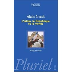 L'islam, la R�publique et le monde