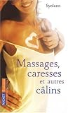 Massages, caresses et autres c�lins