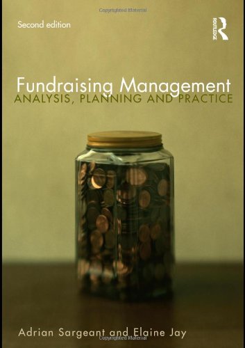 Fundraising Management: Analysis, Planning and Practice