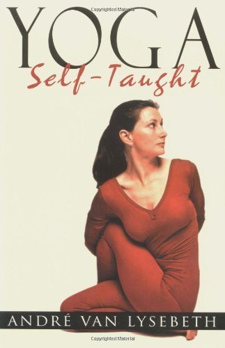 Yoga Self-taught by Lysebeth, Andre Van (2000) Paperback