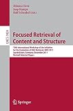 Focused retrieval of content and structure : 10th international workshop of the Initiative for the Evaluation of XML Retrieval, INEX 2011, Saarbrücken, Germany, December 12-14, 2011 : revised selected