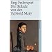Die Ballade von der Typhoid Mary (suhrkamp taschenbuch)