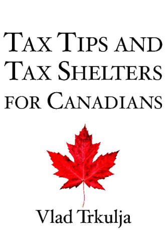 Tax Tips and Tax Shelters for Canadians