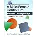 Books : A Male-Female Continuum: Paths to Colleagueship
