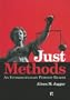Just Methods: An Interdisciplinary Feminist Reader