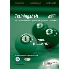 Pool Billard Trainingshefte. Mit dem offiziellen Spielverm�genstest der WPA: Pool Billard Trainingsheft PAT 1: BD 1