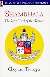 Shambhala: Sacred Path of the Warrior [SHAMBHALA]