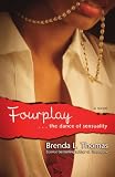 Fourplay: The Dance of Sensuality