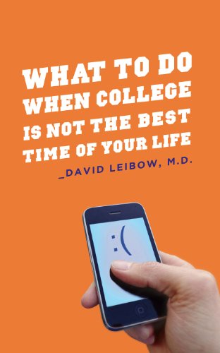 What to Do When College is Not the Best Time of Your Life