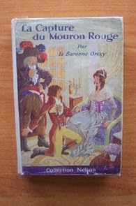 La Revanche - Le Mouron rouge (Tome 7)