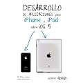 Desarrollo de aplicaciones para iPhone & iPad sobre iOS 5 (Titulos Especiales (anaya))