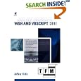WSH and VBScript Core: TFM by Jeffery Hicks