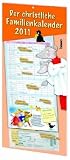 Der christliche Familienkalender 2011 - 