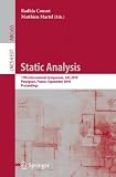 Static Analysis: 17th International Symposium, SAS 2010, Perpignan, France, September 14-16, 2010, Proceedings (Lecture Notes in Computer Science / Programming and Software Engineering)