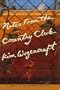 Notes from the Country Club