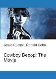 Cowboy Bebop: The Movie