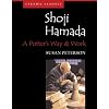 Shoji Hamada: A Potter's Way & Work