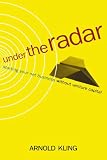 Under the Radar: Starting Your Net Business without Venture Capital