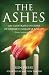 The Ashes: An Illustrated History of Cricket's Greatest Rivalry