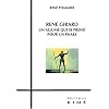 Ren� Girard, un allum� qui se prend pour un phare