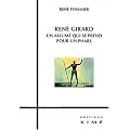 Ren� Girard, un allum� qui se prend pour un phare