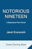 Notorious Nineteen: A Stephanie Plum Novel