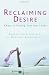 Search : Reclaiming Desire: 4 Keys to Finding Your Lost Libido