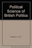 The Political science of British politics