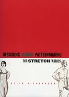 Stretch Fashion: Design and Patternmaking for Stretch and Knit Fabrics