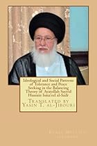 Ideological and Social Patterns of Tolerance and Peace Seeking: in the Balance Theory of Ayatollah Sayyid Isma'eel al-Sadr Ideological and Social Patterns of Tolerance and Peace Seeking: in the Balance Theory of Ayatollah Sayyid Isma'eel al-Sadr