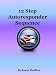 12 Step Autoresponder Sequence 12 Step Autoresponder Sequence