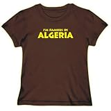 T-Shirt Womens Brown   I'M FAMOUS IN Algeria   ulo no encontrado Large