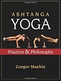 Ashtanga Yoga: Practice and Philosophy