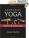 Ashtanga Yoga: Practice and Philosophy