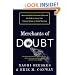 Merchants of Doubt: How a Handful of Scientists Obscured the Truth on Issues from Tobacco Smoke to Global Warming