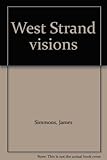 West Strand visions