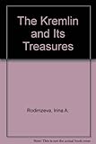 The Kremlin and its treasures