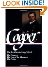 James Fenimore Cooper: The Leatherstocking Tales I; The Pioneers, The Last of the Mohicans, The Prairie (Library of America)