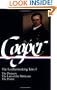 James Fenimore Cooper: The Leatherstocking Tales I; The Pioneers, The Last of the Mohicans, The Prairie (Library of America)