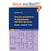 Service-orientierte Architekturen mit Web Services: Konzepte - Standards - Praxis