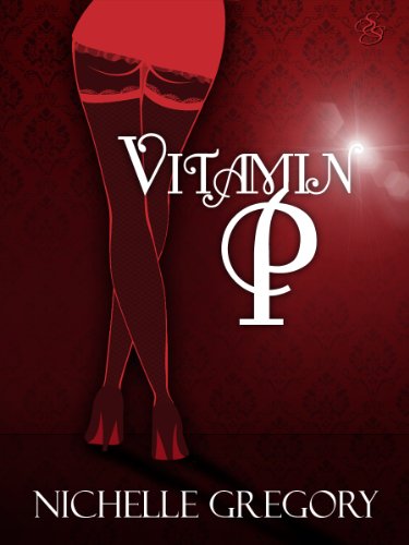 Vitamin P by Nichelle Gregory