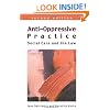 Anti-Oppressive Practice: Social Care and the Law