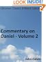 Commentary on Daniel - Volume 2 - Enhanced Version (Calvin's Commentaries)