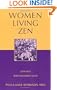 Women Living Zen: Japanese Soto Buddhist Nuns