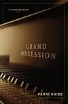 Grand Obsession: A Piano Odyssey