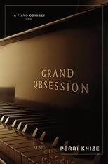 Grand Obsession: A Piano Odyssey