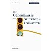 Die Geheimnisse der Wirtschaftsindikatoren