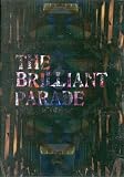 SummerTour’07「Brilliant Parade」Final at HIBIYA YAGAI DAIONGAKUDO [DVD]