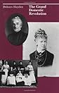 The Grand Domestic Revolution: A History of Feminist Designs for American Homes, Neighborhoods, and Cities