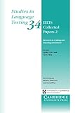 IELTS collected papers 2 : research in reading and listening assessment